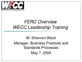 FERC Overview WECC Leadership Training