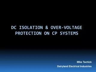 DC Isolation &amp; Over-Voltage Protection on CP Systems