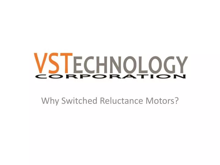 why switched reluctance motors