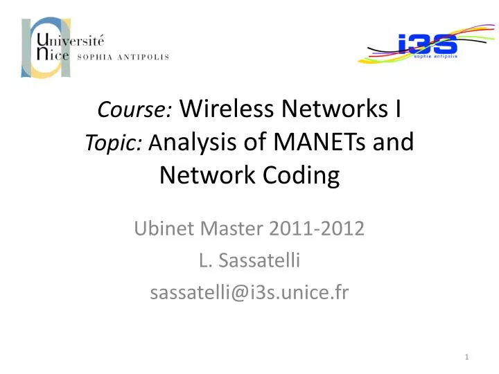 course wireless networks i topic a nalysis of manets and network coding
