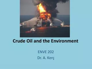 Crude Oil and the Environment