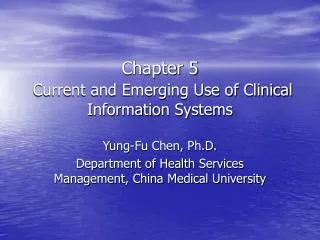 Chapter 5 Current and Emerging Use of Clinical Information Systems