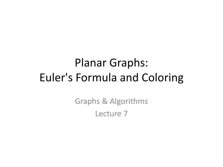 planar graphs euler s formula and coloring