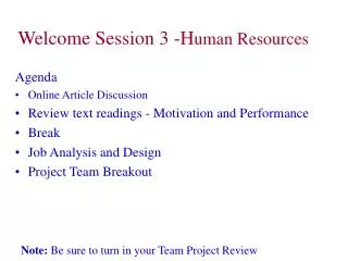Welcome Session 3 -H uman Resources