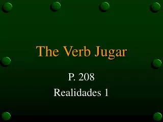 The Verb Jugar
