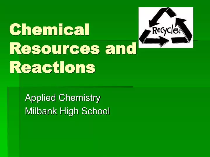 chemical resources and reactions