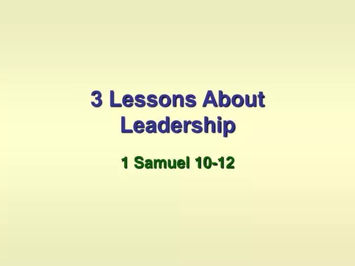 3 lessons about leadership