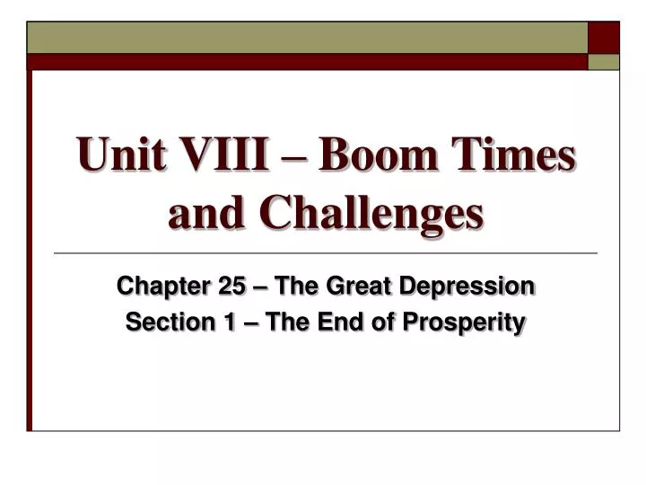 unit viii boom times and challenges