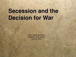 Secession and the Decision for War