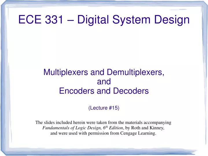multiplexers and demultiplexers and encoders and decoders lecture 15