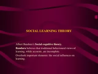 SOCIAL LEARNING THEORY