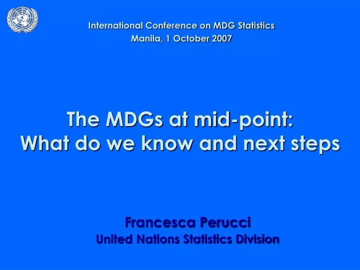 the mdgs at mid point what do we know and next steps