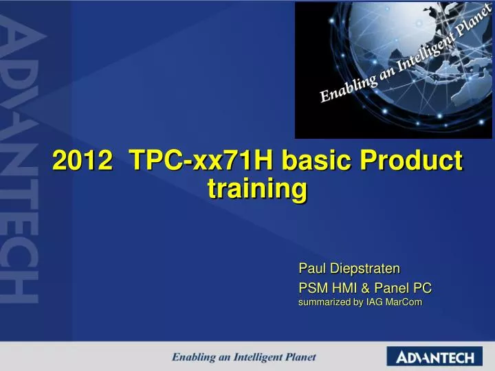 2012 tpc xx71h basic product training