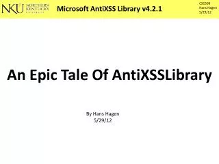 An Epic Tale Of AntiXSSLibrary