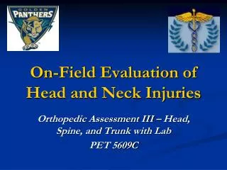 On-Field Evaluation of Head and Neck Injuries