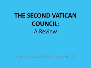 THE SECOND VATICAN COUNCIL: A Review