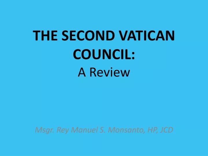 the second vatican council a review