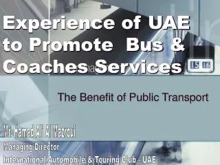 Experience of UAE to Promote Bus &amp; Coaches Services