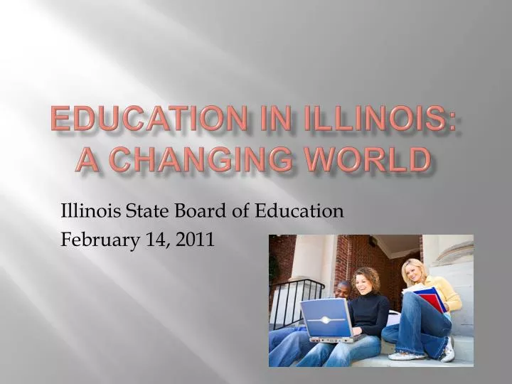 education in illinois a changing world
