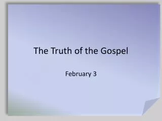 The Truth of the Gospel