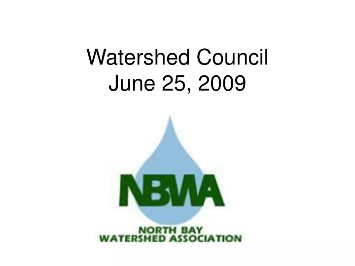 watershed council june 25 2009
