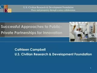 Successful Approaches to Public-Private Partnerships for Innovation