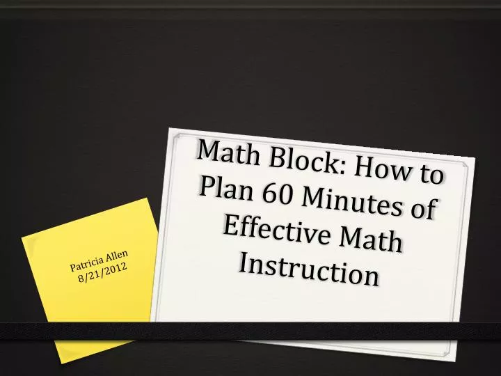 math block how to plan 60 minutes of effective math instruction