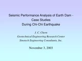 Introduction Performance of Earth Dam During Chi-Chi Earthquake Case Studies Shuisheh Dam Tousheh Dam Liyutan Dam
