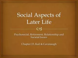 Social Aspects of Later Life