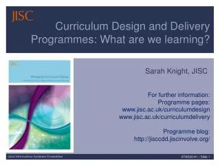 Curriculum Design and Delivery Programmes: What are we learning?