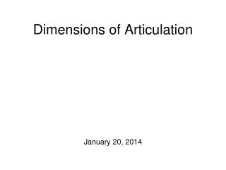 Dimensions of Articulation
