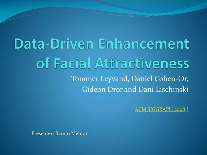 data driven enhancement of facial attractiveness