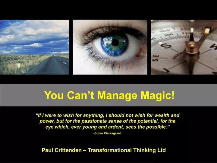 you can t manage magic
