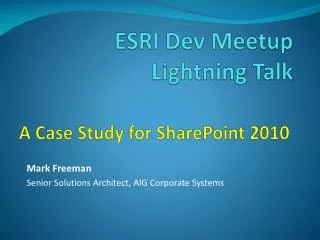 ESRI Dev Meetup Lightning Talk