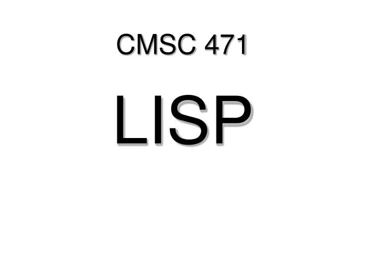cmsc 471 lisp