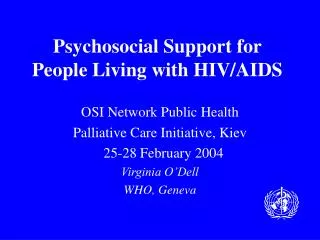 Psychosocial Support for People Living with HIV/AIDS