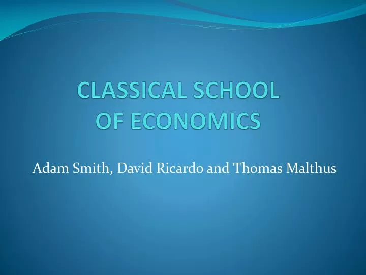 classical school of economics
