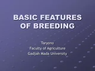 BASIC FEATURES OF BREEDING