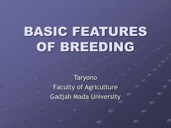 basic features of breeding