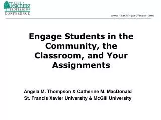 Engage Students in the Community, the Classroom, and Your Assignments