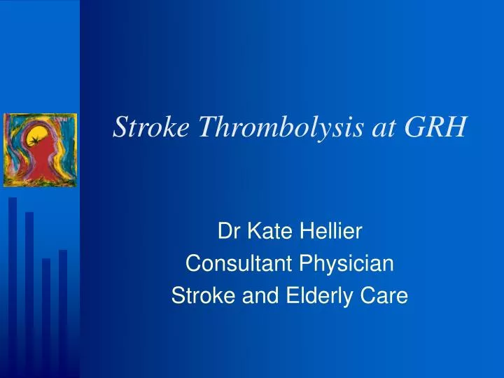 stroke thrombolysis at grh
