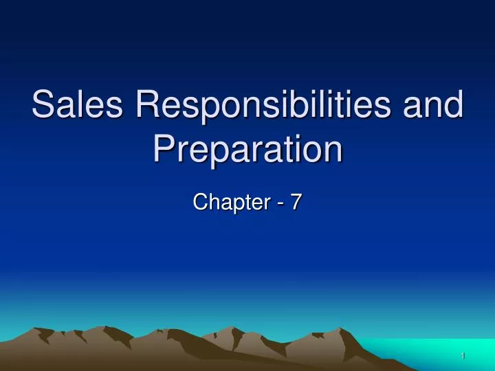 sales responsibilities and preparation