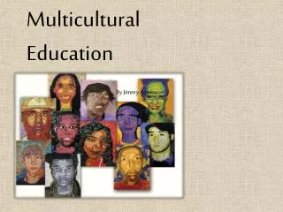 Multicultural Education By Jimmy Aquino