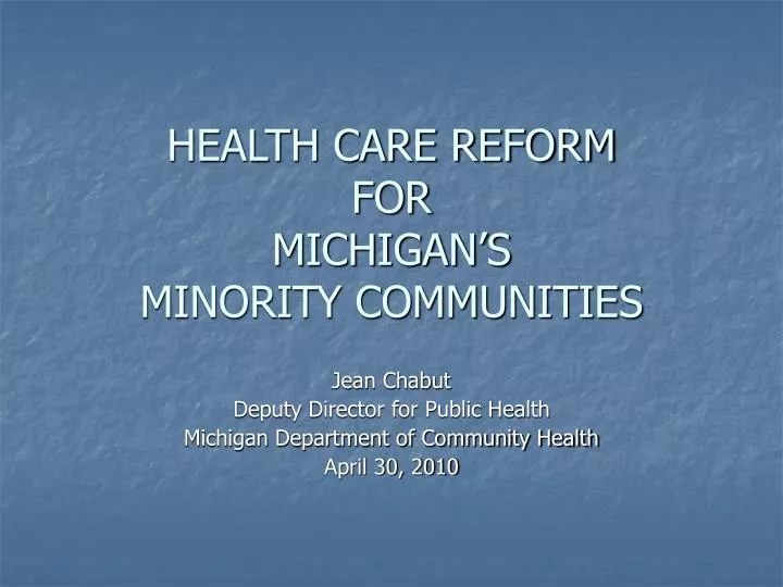 health care reform for michigan s minority communities