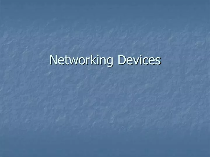 networking devices