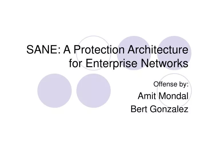 sane a protection architecture for enterprise networks