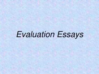 Evaluation Essays
