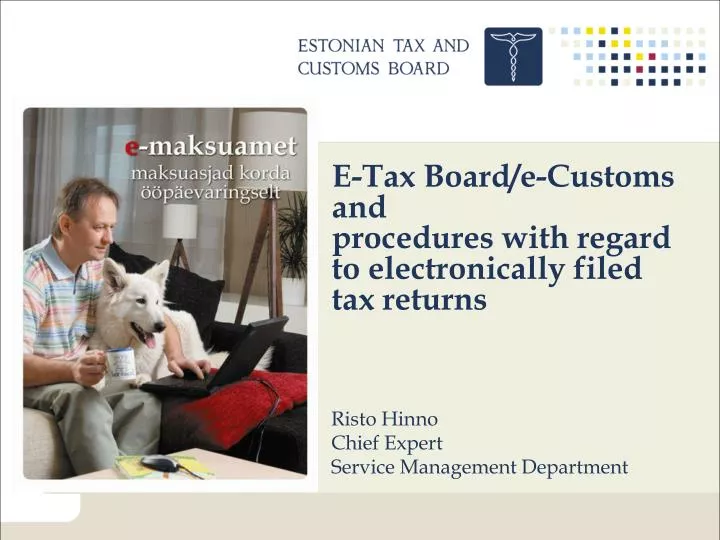 e tax board e customs and procedures with regard to electronically filed tax returns
