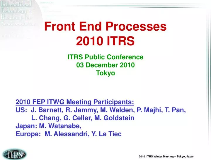 front end processes 2010 itrs