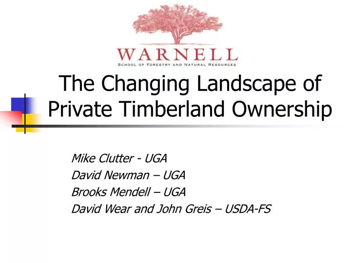 the changing landscape of private timberland ownership